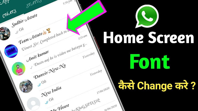 Change Whatsapp Home screen fonts